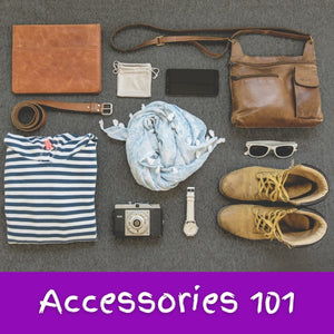 Accessories 101