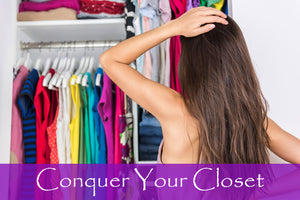 Conquering Your Closet -  9 Helpful Tips To Organize Your Style