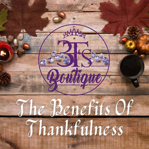 The Benefits of Thankfulness